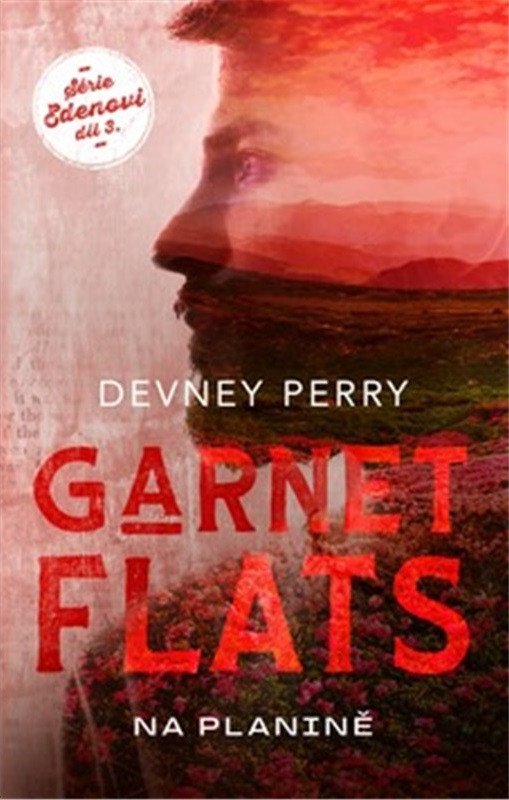 Garnet Flats Na planině – Perry Devney