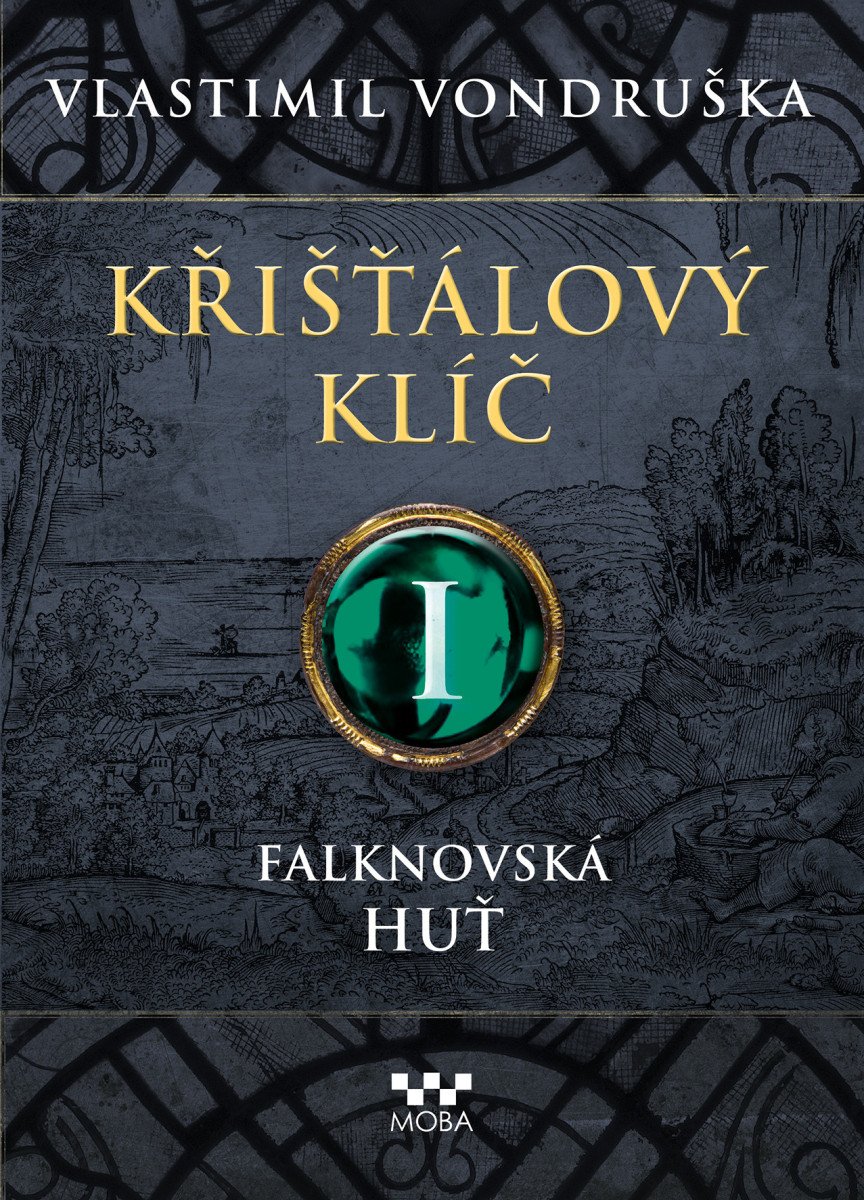 Křišťálový klíč I - Falknovská huť – Vondruška Vlastimil