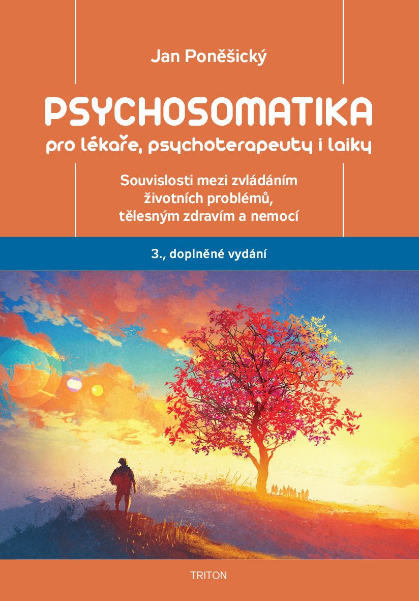 Psychosomatika pro lékaře psychoterapeuty i laiky – Poněšický Jan