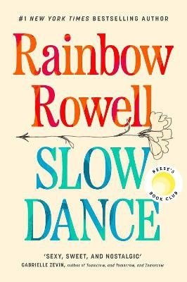 Slow Dance – Rowell Rainbow