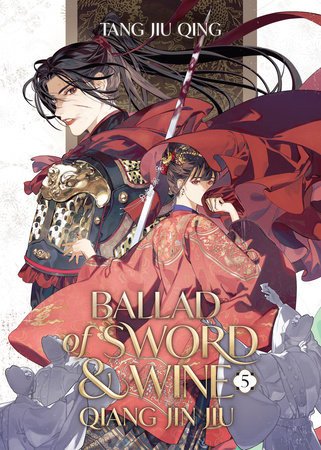 Ballad of Sword and Wine Qiang Jin Jiu Novel Vol 5 – Tang Jiu Qing