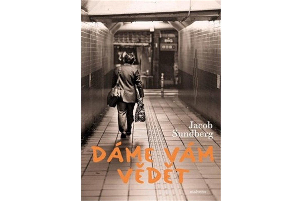 Dáme Vám vědět – Sundberg Jacob