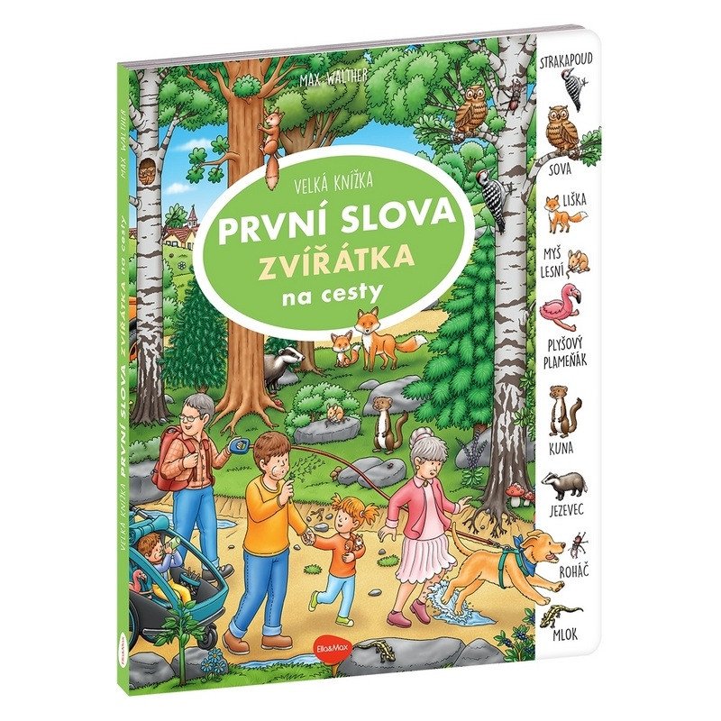 Velká knížka První slova Zvířátka na cesty – Walther Max