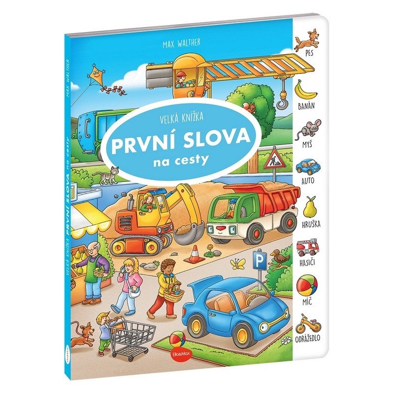 Velká knížka První slova na cesty – Walther Max