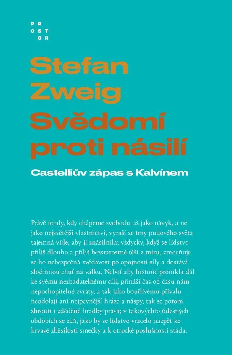 Svědomí proti násilí - Castelliův zápas s Kalvínem – Zweig Stefan