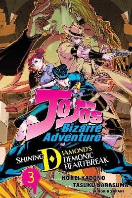 JoJo´s Bizarre Adventure: Shining Diamond´s Demonic Heartbreak, Vol. 3 – Araki Hirohiko (2025)