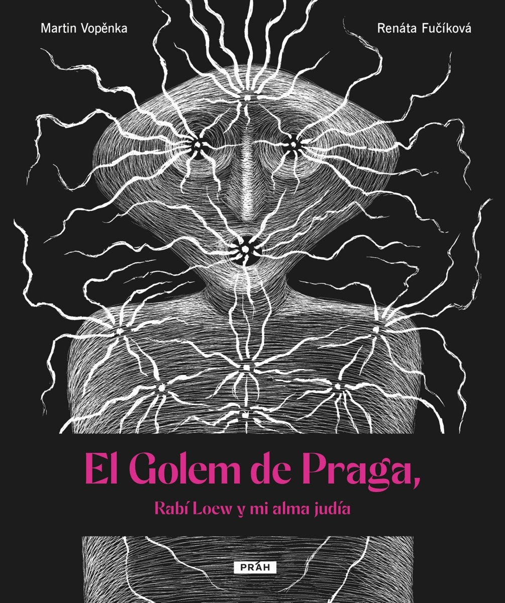 El Golem de Praga Rabí Loew y mi alma judía – Vopěnka Martin