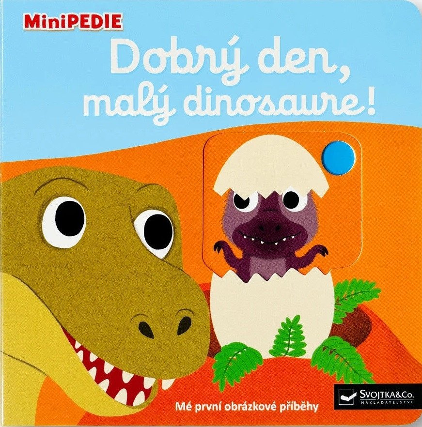 MiniPEDIE Dobrý den malý dinosaure – Choux Nathalie