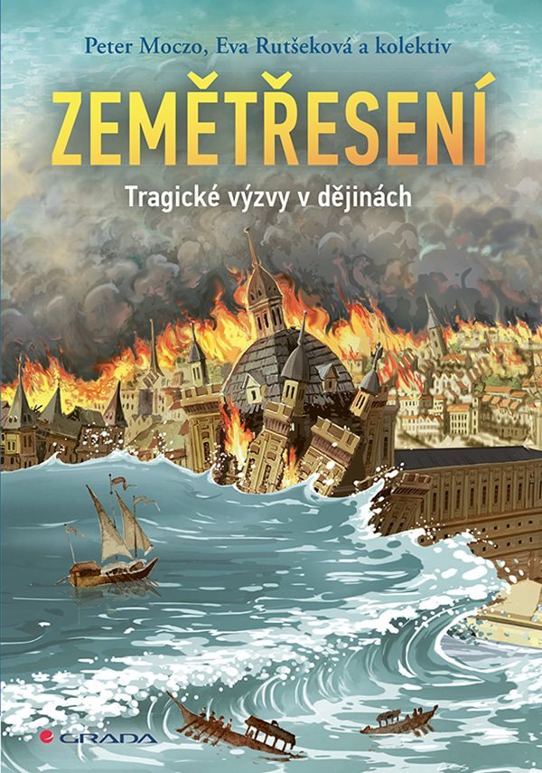 Zemětřesení - Tragické výzvy v dějinách – Moczo Peter