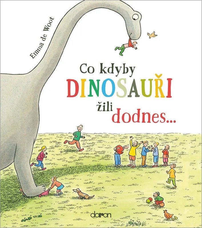 Co kdyby dinosauři žili dodnes – de Woot Emma