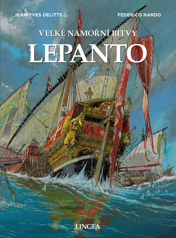 Lepanto - Velké námořní bitvy – Delitte Jean-Yves