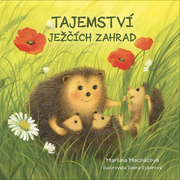 Tajemství ježčích zahrad – Macháčová Martina (2025)