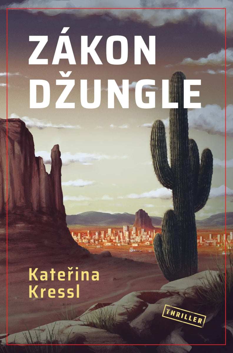 Zákon džungle – Kressl Kateřina