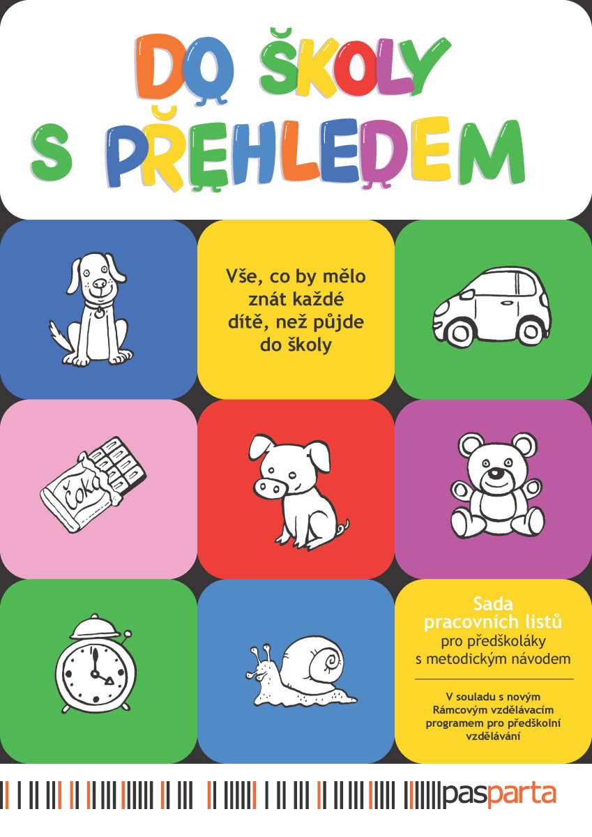 Do školy s přehledem - Sada pracovních listů pro předškoláky s metodickým návodem – Vlková Ivana