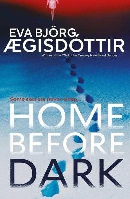 Home Before Dark – AEgisdottir Eva Bjoerg
