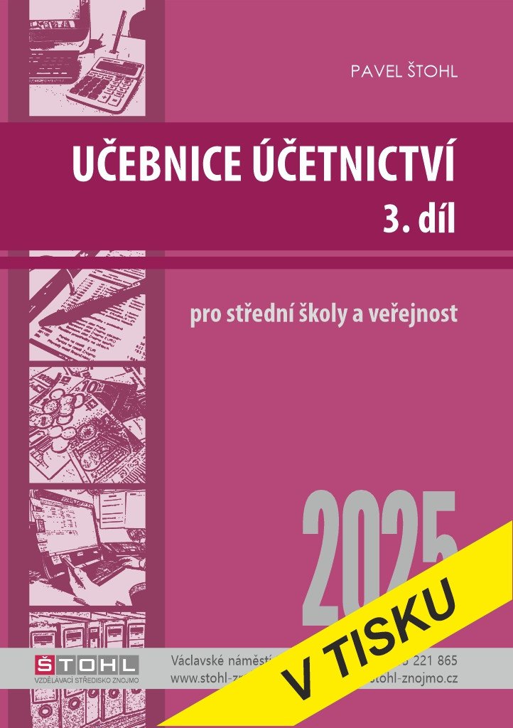 Učebnice Účetnictví III díl 2025 – Štohl Pavel