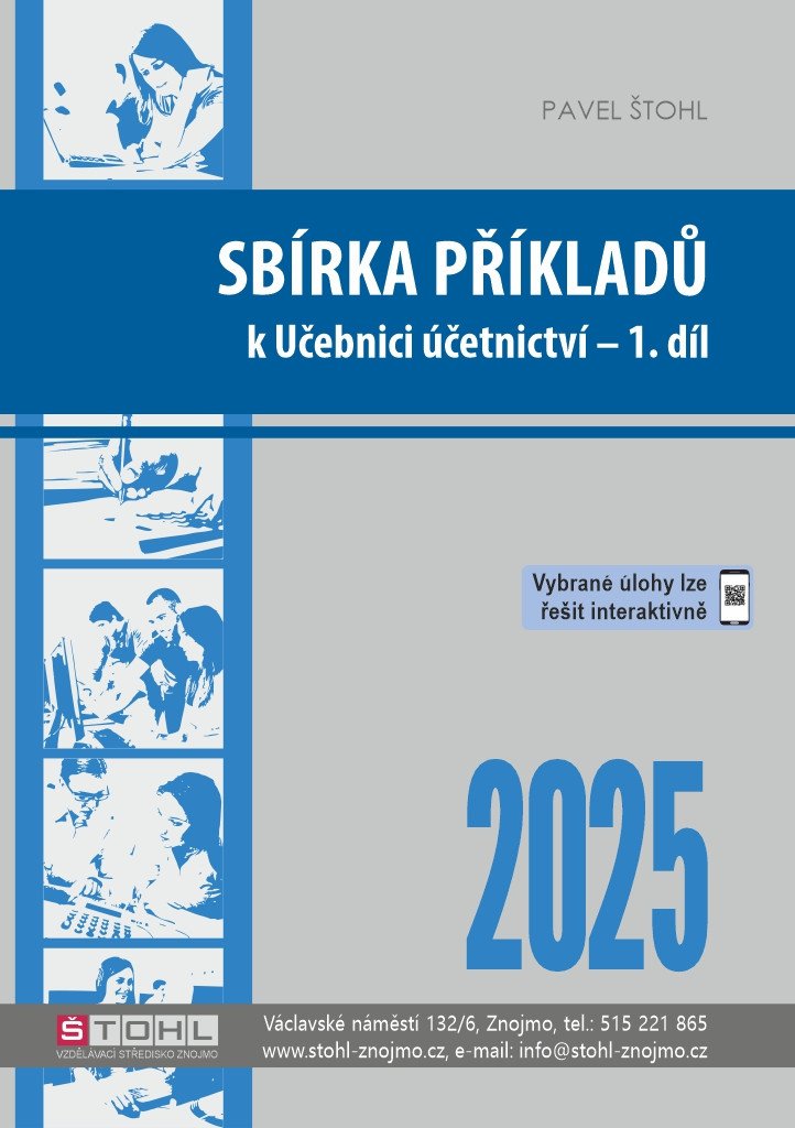 Sbírka příkladů k učebnici účetnictví I díl 2025 – Štohl Pavel