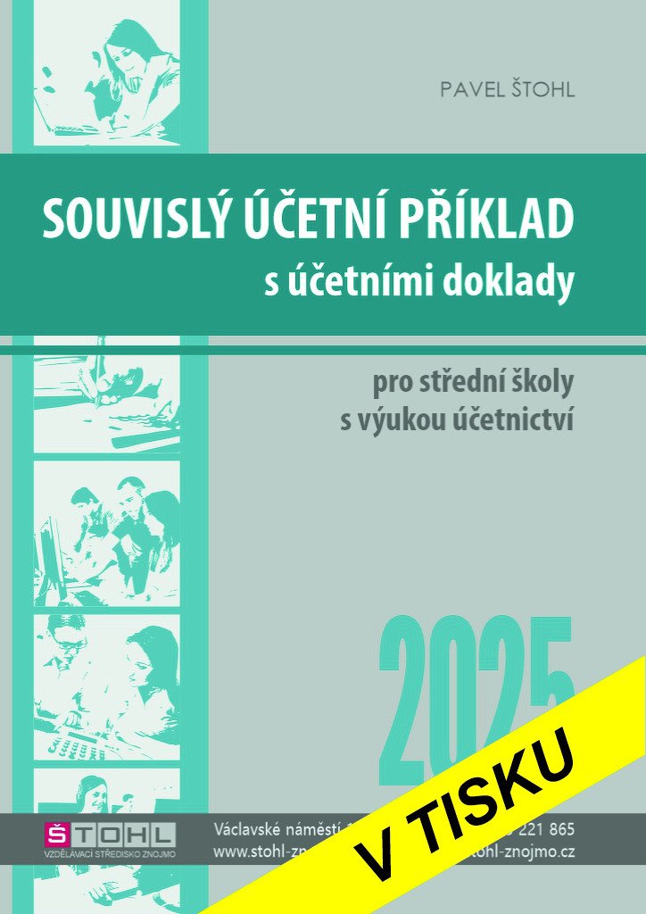 Souvislý účetní příklad s účetními doklady 2025 – Štohl Pavel