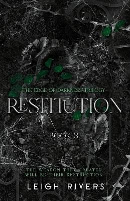 Restitution The Edge of Darkness – Rivers Leigh