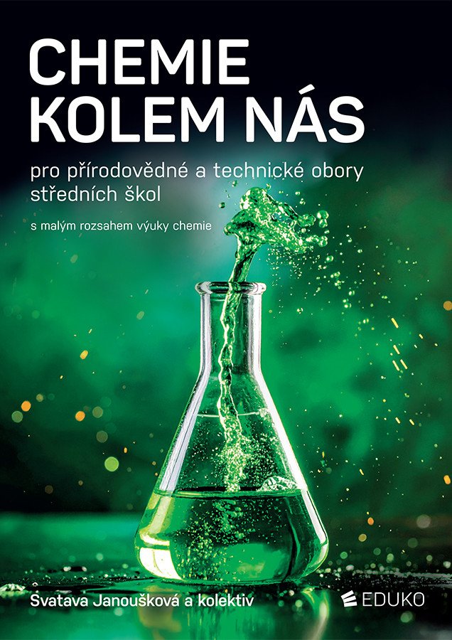 Chemie kolem nás pro přírodovědné a technické obory SŠ – Janoušková Svatava