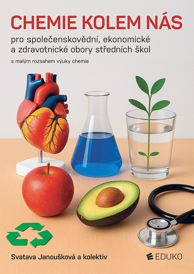 Chemie kolem nás pro společenskovědní ekonomické a zdravotnické obory SŠ – Janoušková Svatava