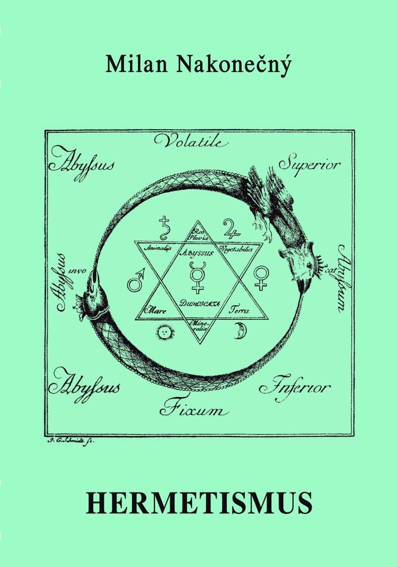 Hermetismus – Nakonečný Milan