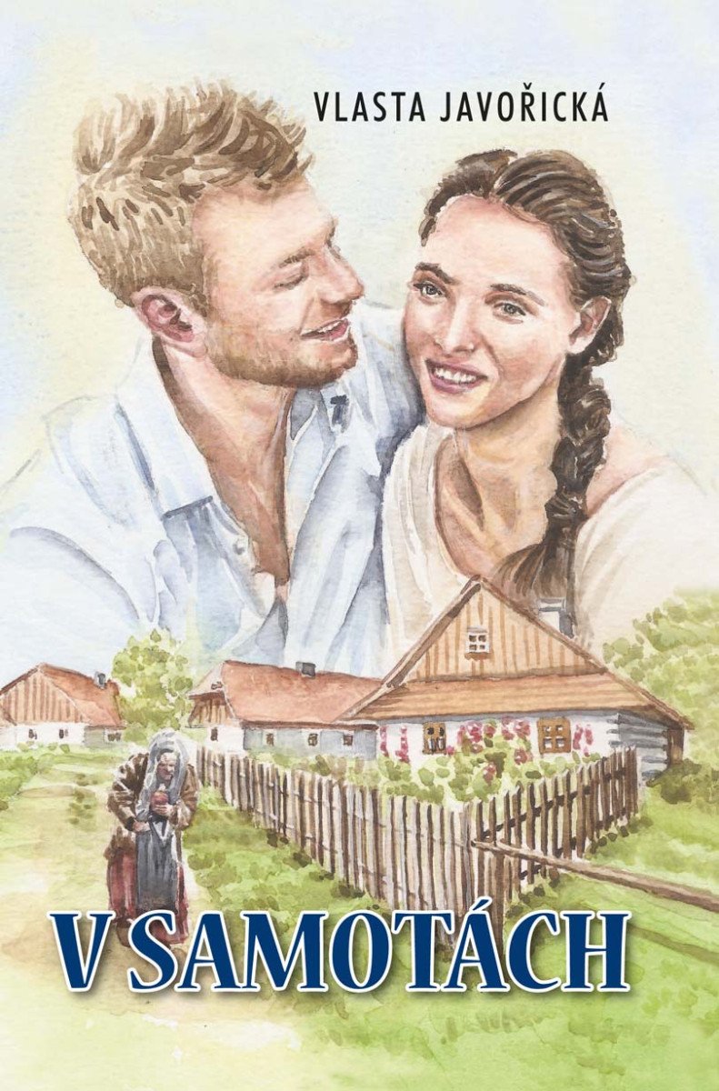 V Samotách – Javořická Vlasta