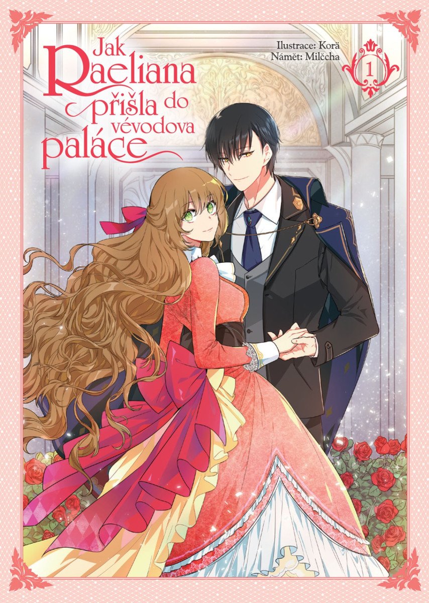 Jak Raeliana přišla do vévodova paláce 1 – Milcha