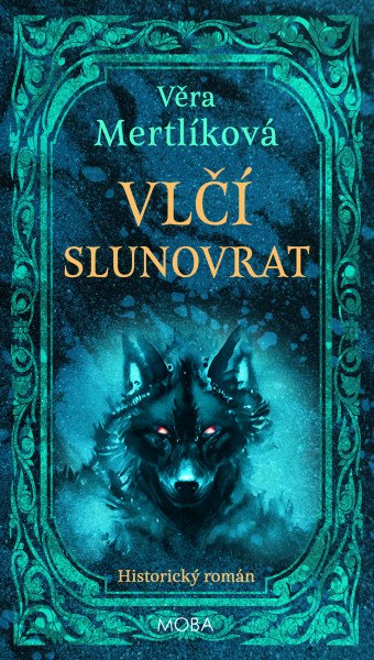 Vlčí slunovrat – Mertlíková Věra (2025)