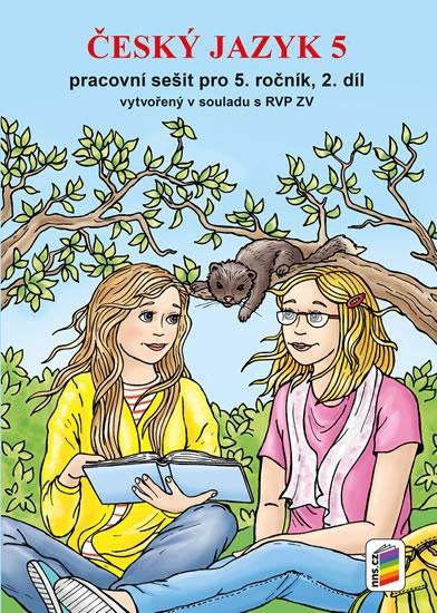 Český jazyk 5 - Pracovní sešit pro 5 ročník 2 díl nová řada