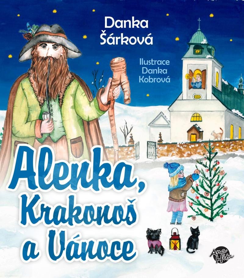 Alenka Krakonoš a Vánoce – Šárková Danka