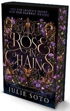 Rose in Chains – Soto Julie