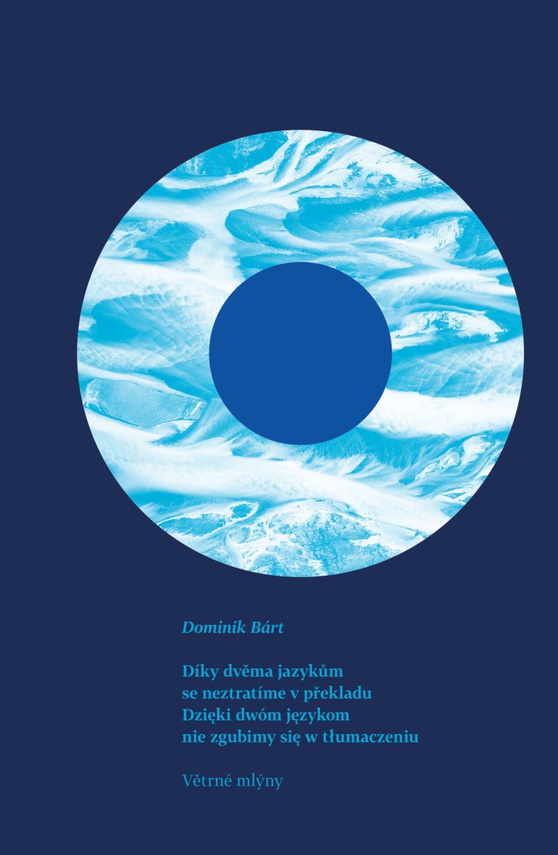 Díky dvěma jazykům se neztratíme v překladu  Dzięki dwóm językom nie zgubimy się w tłumaczeniu – Bárt Dominik