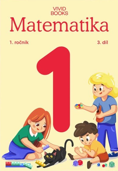 Pracovní učebnice matematiky 1 ročník 3 díl – Vondrová Naďa