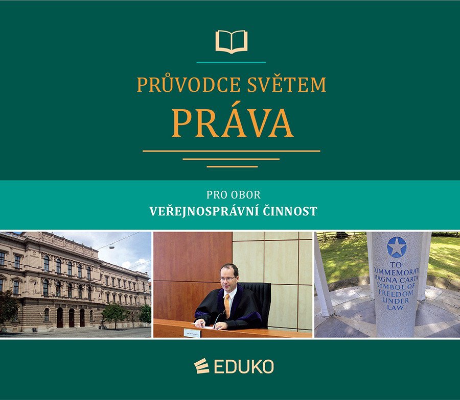 Průvodce světem práva pro obor Veřejnosprávní činnost – Malast Jan