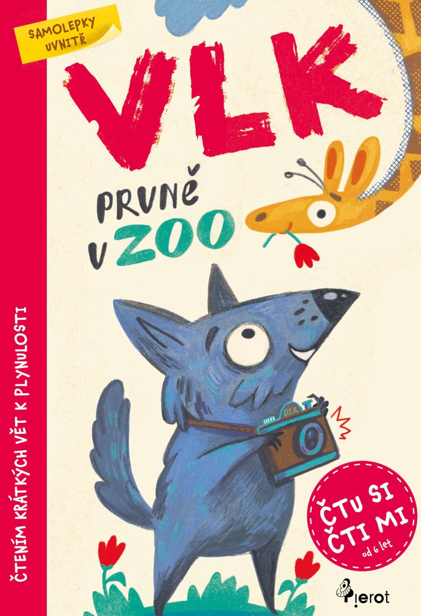 Vlk prvně v ZOO - Čti si čti mi se samolepkami – Šulc Petr