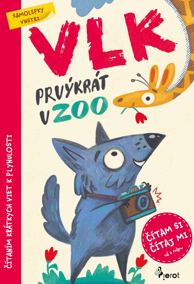 Vlk prvýkrát v ZOO - Čítám si čítaj mi s nálepkami – Šulc Petr