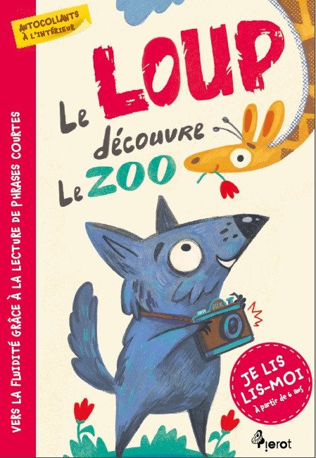 Le loup découvre le ZOO - Je lis lis-moi avec - autocollants – Šulc Petr