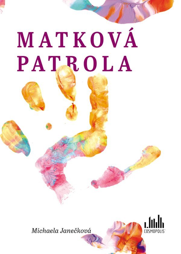 Matková patrola – Janečková Michaela