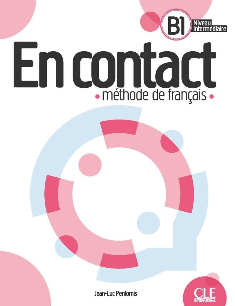 En contact - Méthode de français B1 – Penfornis Jean-Luc