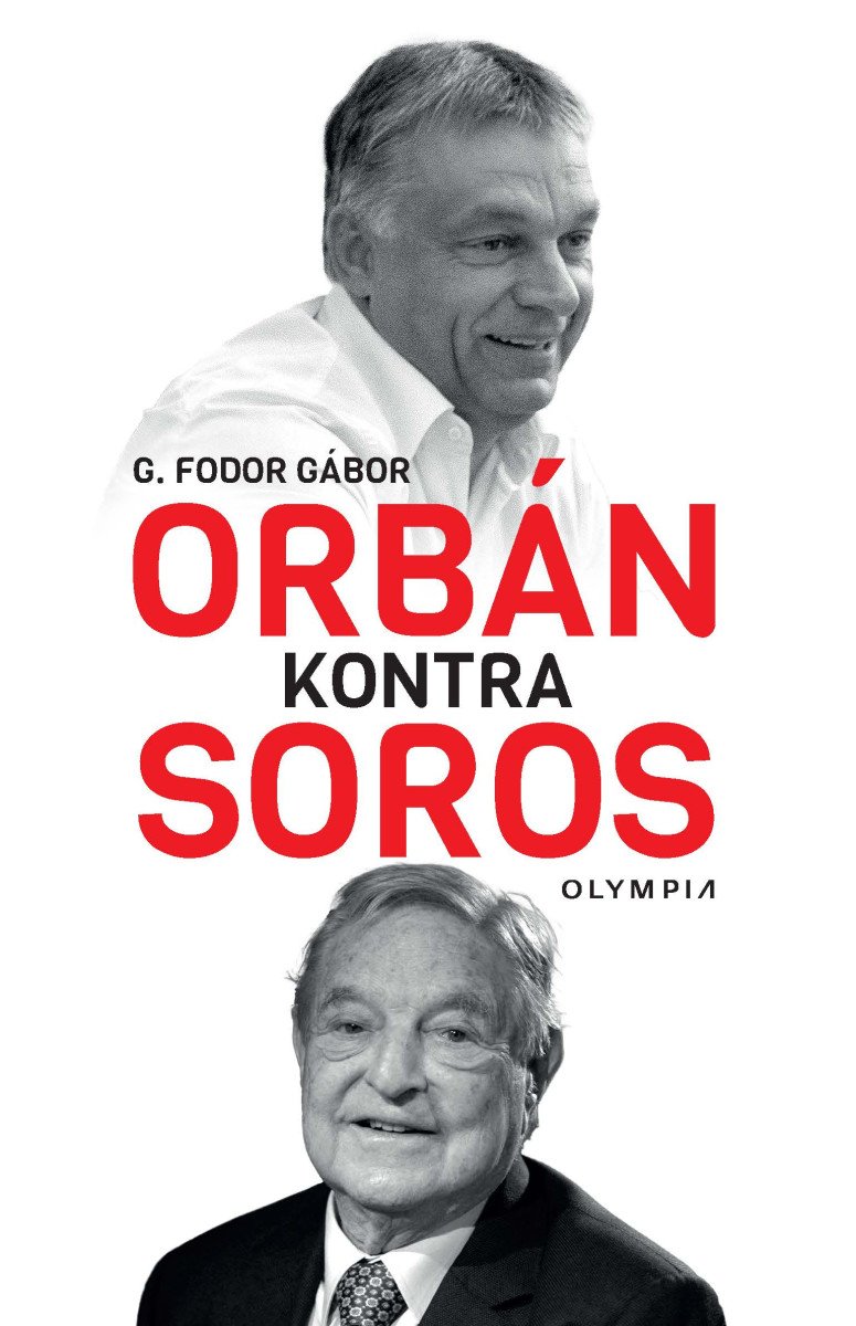 Orbán kontra Soros – Gábor G Fodor