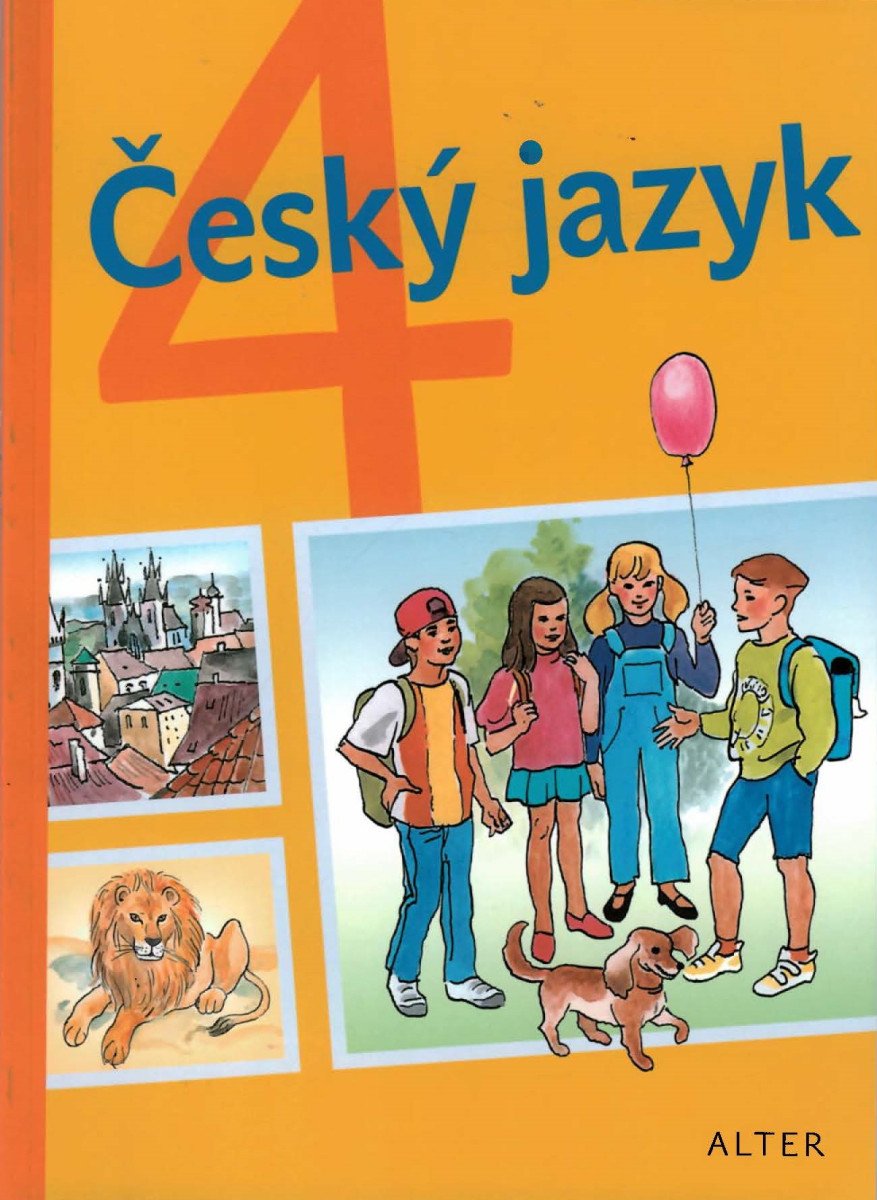 Český jazyk pro 4 ročník ZŠ brožovaná – group of authors