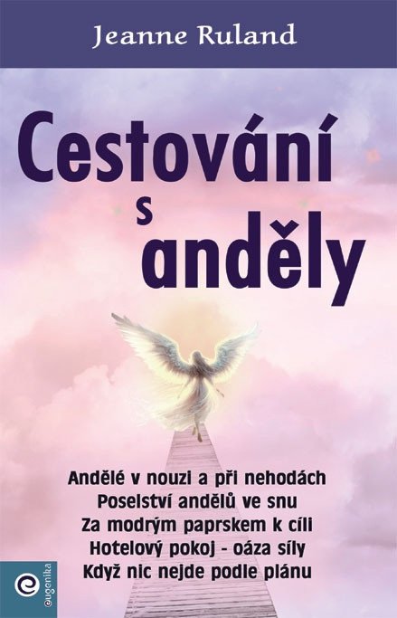 Cestování s anděly – Rulandová Jeanne