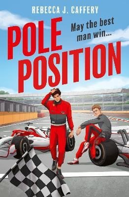 Pole Position – Caffery Rebecca J