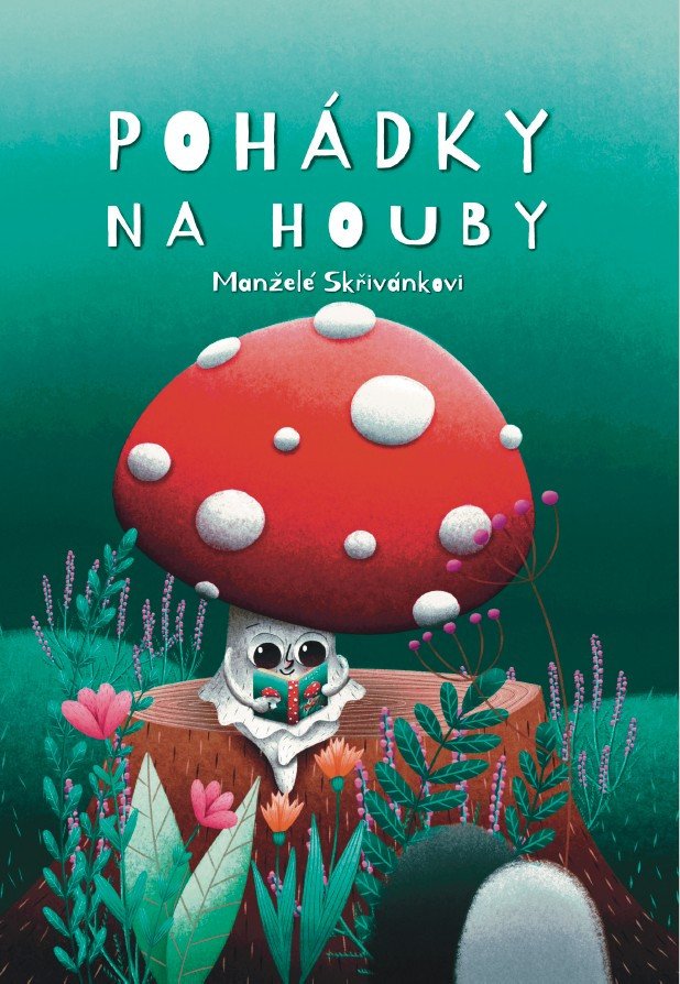 Pohádky na houby – Skřivánek Jiří