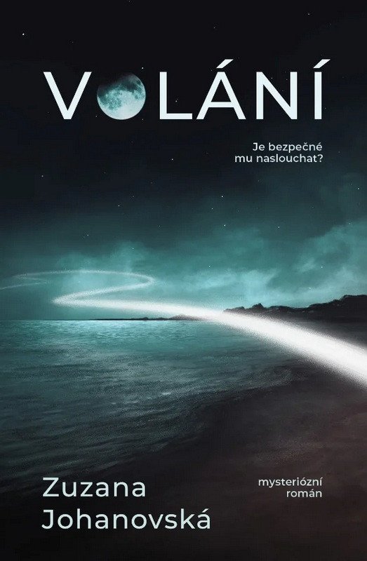 Volání – Johanovská Zuzana