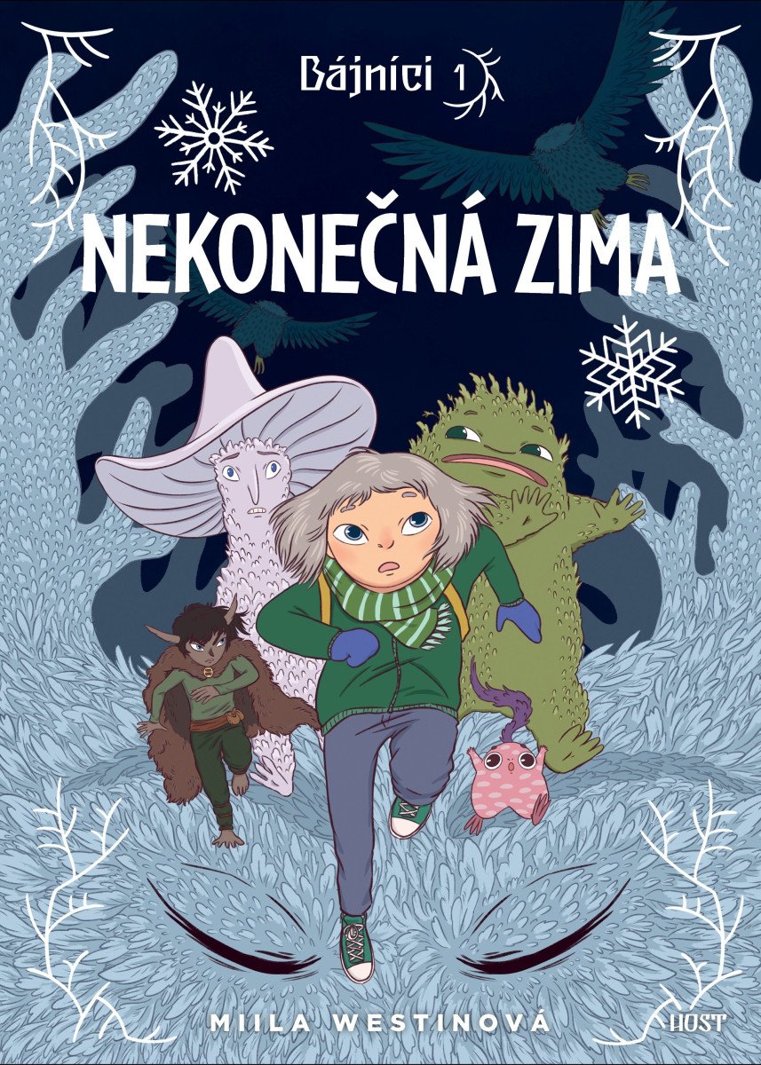 Bájníci 1 - Nekonečná zima – Westinová Miila