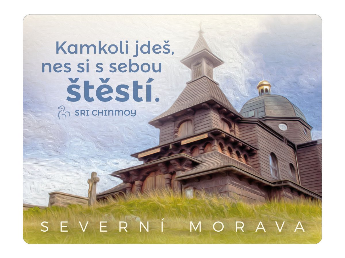 Magnet na lednici Severní Morava Kamkoli jdeš nes si s sebou štěstí