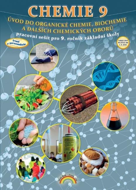 Chemie 9 - Úvod do organické chemie biochemie a dalších chemických oborů pracovní sešit Čtení s porozuměním – Morbacherová Jana