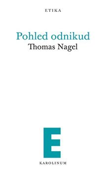Pohled odnikud – Nagel Thomas (2025)